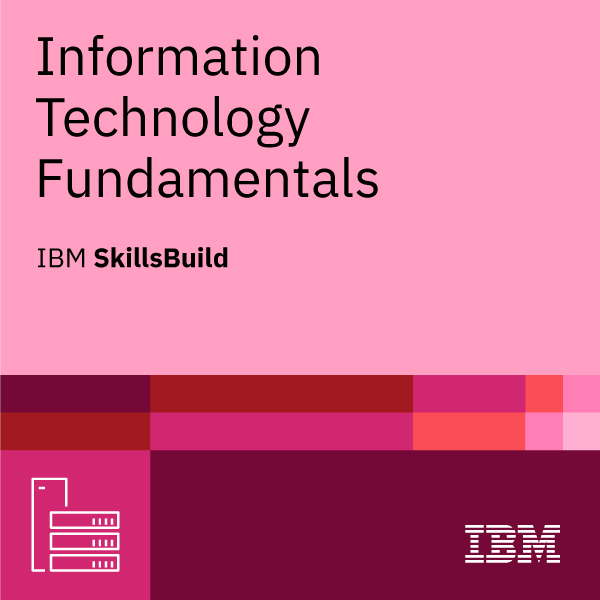 IBM Information Technology Fundamentals
